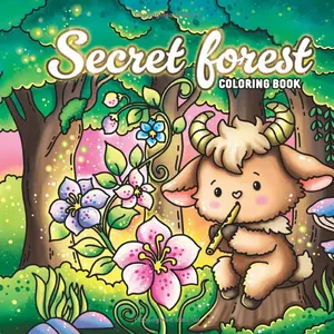 Secret Forest Coloring Book: A Magical Coloring Adventure with Enchanting Forest Spirits, Fairies, Woodland Creatures, and Animals – 43 Unique Illustrations for All Ages