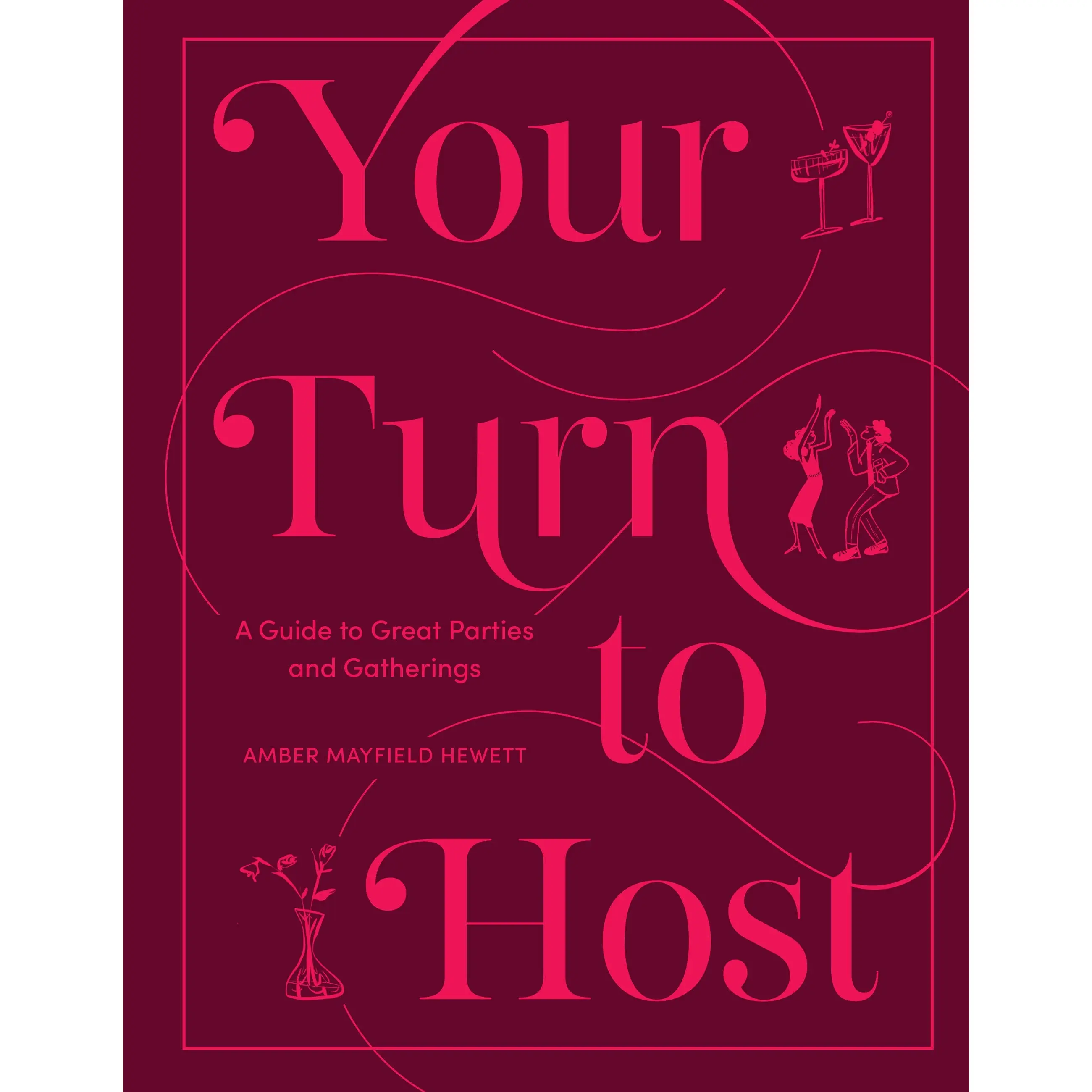 Your Turn to Host by Amber Mayfield Hewett [Hardcover Book]