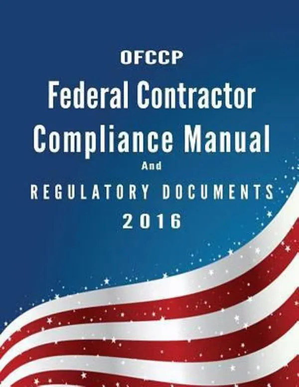 USED-Ofccp Federal Contractor Compliance Manual and Regulatory Documents 2016. by Ofccp (Paperback)