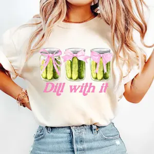 Coquette Dill With It Pickle TShirt, Cute Pickle Lovers Tee, Coquette Pickle Jars Cute Women Gift Shirt