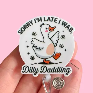 Glitter My Badge Sorry I’m late I was dilly dallying badge reel for nurse and hospital workers. Badge clip Badge pull - Retractable swivel clip with a 360 rotation. Great gift for coworker