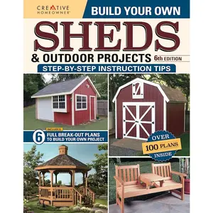 Build Your Own Sheds & Outdoor Projects Manual, Sixth Edition