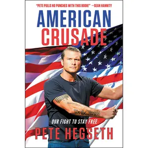 American Crusade by Pete Hegseth [Paperback Book]
