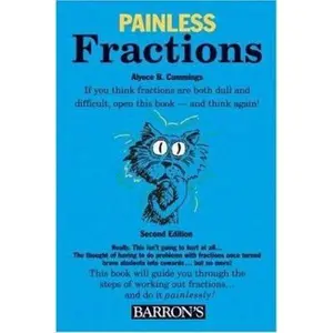 USED-Painless Fractions (Barron's Painless) by Alyece Cummings M.A. (Paperback)