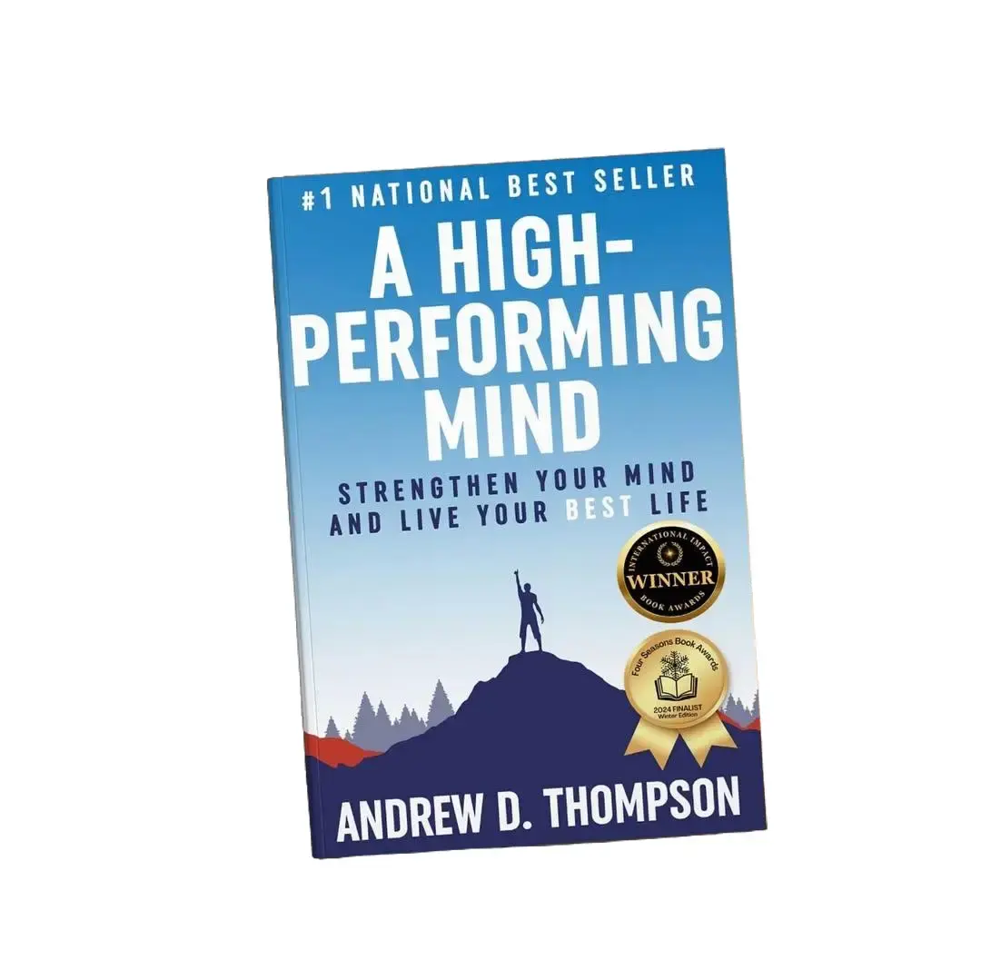 A High-Performing Mind: Strengthen Your Mind and Live Your Best Life | Mental Strength, Confidence & Success Paperback Book