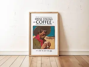 Strong Coffee Western Print Cowboy Coffee Bar Decor Western Coffee Wall Art Bar Cart Poster Kitchen Coffee Drinker Gift for Friend