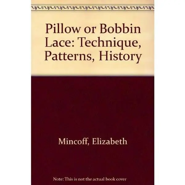 USED Book - Pillow or Bobbin Lace: Technique, Patterns, History by Elizabeth Mincoff (Paperback) - english