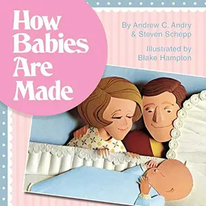 USED-How Babies Are Made by Schepp, Steven (Paperback)