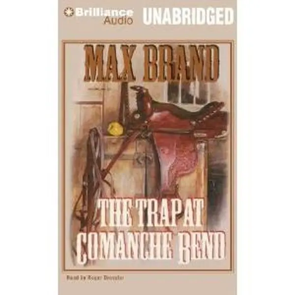 USED Book - The Trap at Comanche Bend by Max Brand (Unknown) - english