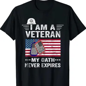I Am A Veteran My Oath Never Expires Patriotic Veterans Day T-shirt