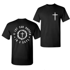 A Lot Can Happen In 3 Days Jesus Easter Design Tee, 2 Sided Bible Verse Graphic T-shirt, Christian Gift For Men, Casual Daily Wear, Trending Shirt