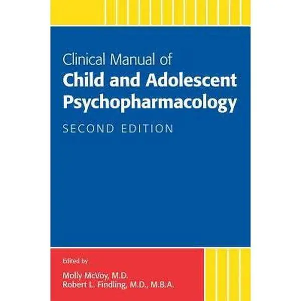 Used Clinical Manual of Child and Adolescent Psychopharmacology, 2nd Edition by Molly McVoy M.D. (Paperback Books)