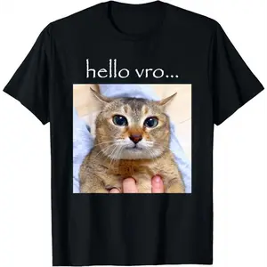 100% Cotton Silly Vro Cat Hello Vro T-Shirt