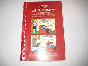 USED-Super Math-E-Magics: Speedy Math Without a Calculator by Lenaghan V. A. Stephen (Paperback)