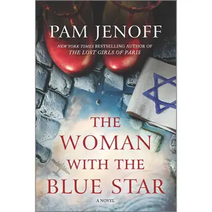 The Woman with the Blue Star: A Novel by Pam Jenoff [Paperback Book]