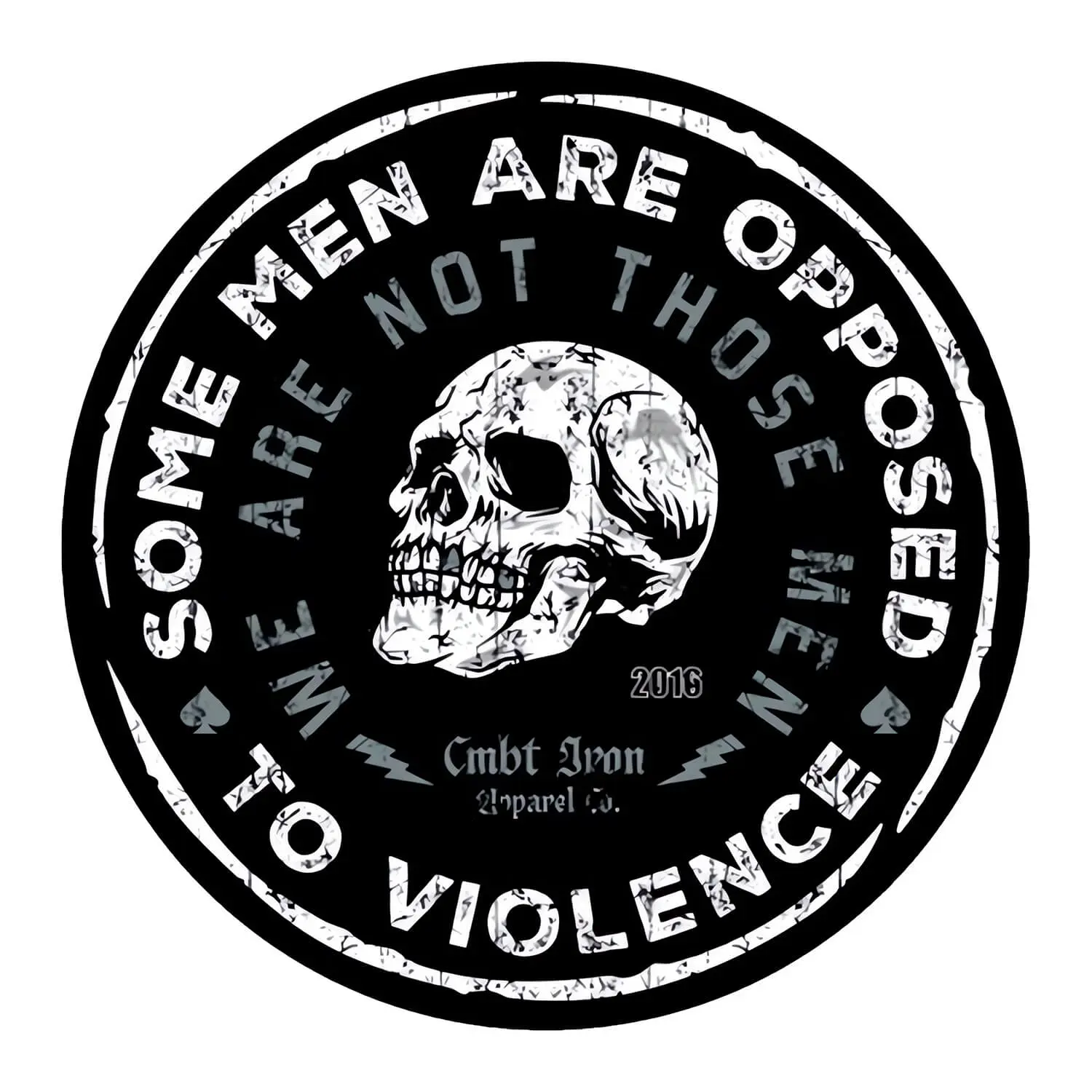 Some Men Are Opposed to Violence. We Are Not Those Men Decal