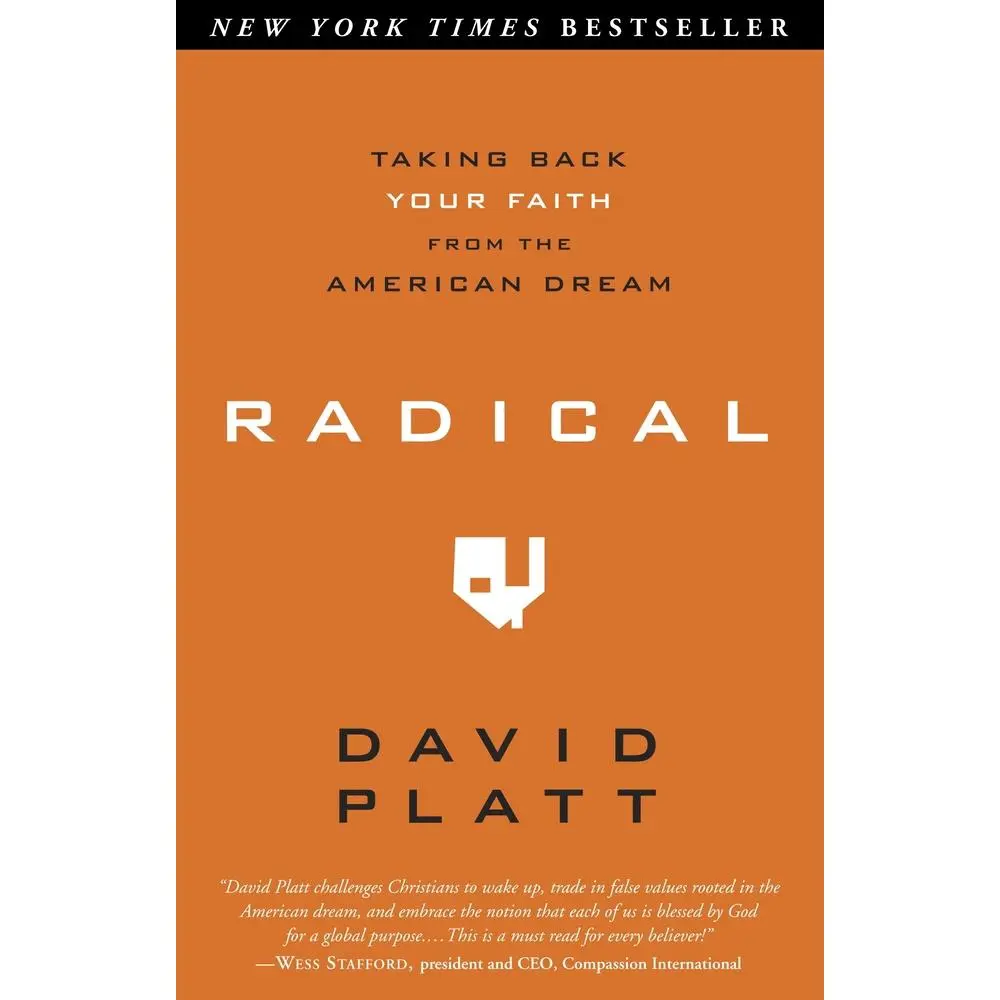 USED Book - Radical: Taking Back Your Faith from the American Dream by Platt, David (Paperback) - english