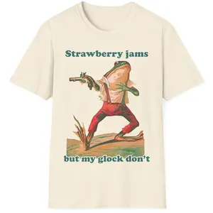 Strawberry Jams But My Glock Don't T-Shirt,Funny  Graphic T-shirt,Casual Streetwear,Unisex Menswear Womenswear Top,Trending,Gift For Him And Her