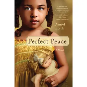 Perfect Peace -- Daniel Black - Paperback