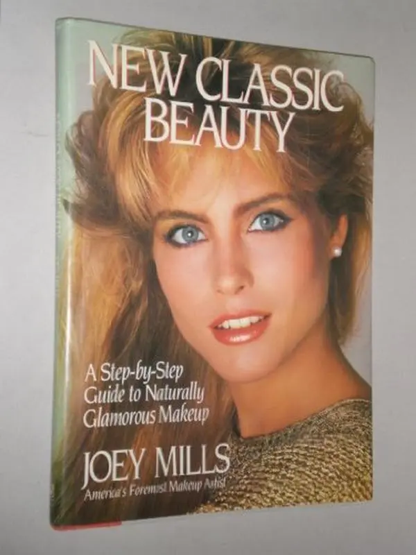 USED Book - New Classic Beauty: A Step-by-Step Guide to Naturally Glamorous Make-Up by Joey Mills (Hardcover) - english