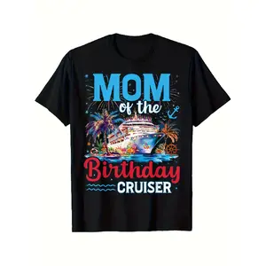 Mom Of The Birthday / Cruiser Cruise Trip T-Shirt - Funny Birthday Gift for Women & Men, 100% Cotton S-XXXL Unisex Casual Round Neck Short Sleeve Tee with Cruise Party Design
