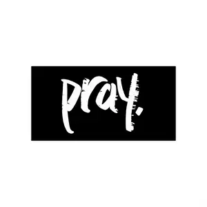 Pray bumper sticker