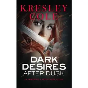 USED-Dark Desires After Dusk by Cole, Kresley (Mass Market Paperback)