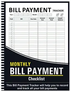 Bill Tracker Notebook: Monthly Bill Payment Checklist - 8.5" x 11" 100+ Pages Paperback