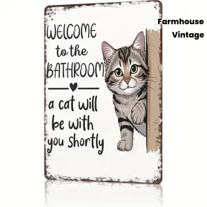 Vintage Metal Iron Sign 1pc Funny Welcome to the Bathroom Cat Sign with Humorous Cat Picture, Pre-drilled Holes for Wall Mount, Multipurpose Decor for Cafe, Home, Farmhouse, Patio, Man Cave
