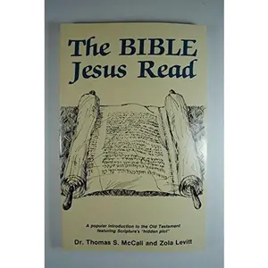 USED-The Bible Jesus Read by Thomas S. McCall (Paperback)