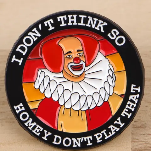 "I don't think so.Homey don't play that" Funny Quote Enamel Pin, Durable Metal Pins, Adjustable Clips, Circus Clown Badge, Unisex Fashion Accessory, Men Accessories, Suitable for Backpacks and Clothes, Halloween Jewelry Gifts, Lapel Pin