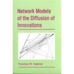 USED-Network Models of the Diffusion of Innovations (Quantitative Methods in Communication Subseries) by Thomas W. Valente (Paperback)
