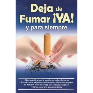 Deja de Fumar ¡Ya! y para Siempre