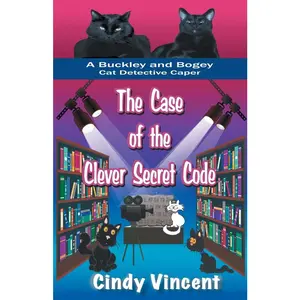 USED-The Case of the Clever Secret Code (A Buckley and Bogey Cat Detective Caper) by Vincent, Cindy (Paperback)