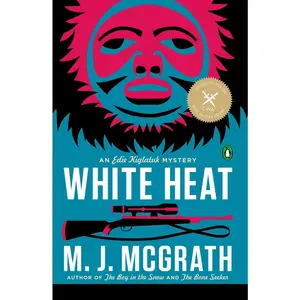 USED-White Heat: The First Edie Kiglatuk Mystery by McGrath, M. J. (Paperback)