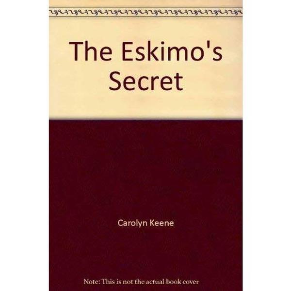 USED-ESKIMO SEC ND P by Carolyn Keene (Paperback)