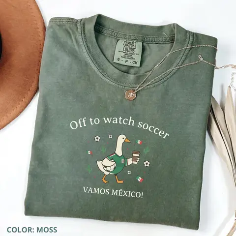 Off To Watch Soccer Mexico Comfort Colors Shirt, Funny Duck Soccer Tee, Vamos Mexico Shirt, Mexico Football Fan Shirt, Cute Soccer Lover Gift
