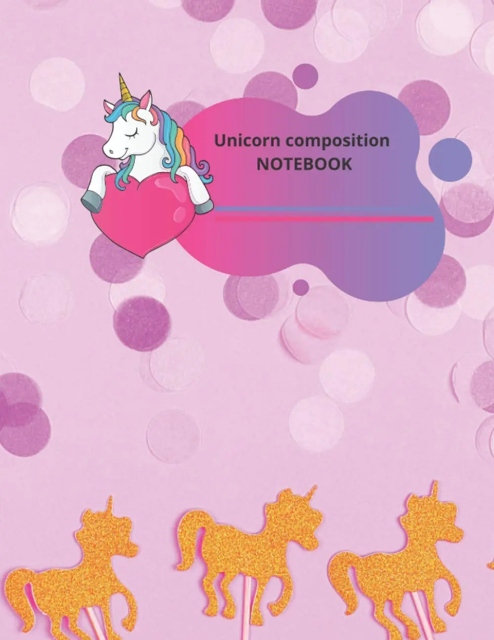 Unicorn Composition Notebook (Cute owl): : Unicorn lined Journal for Kids, Composition Size (8.5"x11") Lined with pink and black, Blank Pages with ... ,120 pages, Perfect for home and school