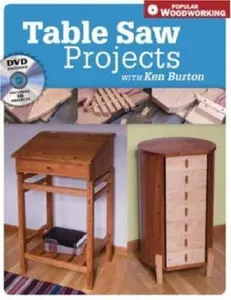 USED-Table Saw Projects with Ken Burton by Kenneth Burton (Paperback)