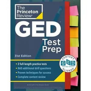 Princeton Review GED Test Prep, 31st Edition: 2 Practice Tests + Review & Techniques + Online Features -- The Princeton Review, Paperback