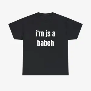 [100% Cotton] I'M JS A BABY Tee