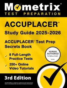 USED Book - Accuplacer Study Guide 2025-2026 - 8 Full-Length Practice Tests, 250+ Online Video Tutorials, Accuplacer Test Prep Secrets Book: [3rd Edition] by Matthew Bowling (Paperback) - english