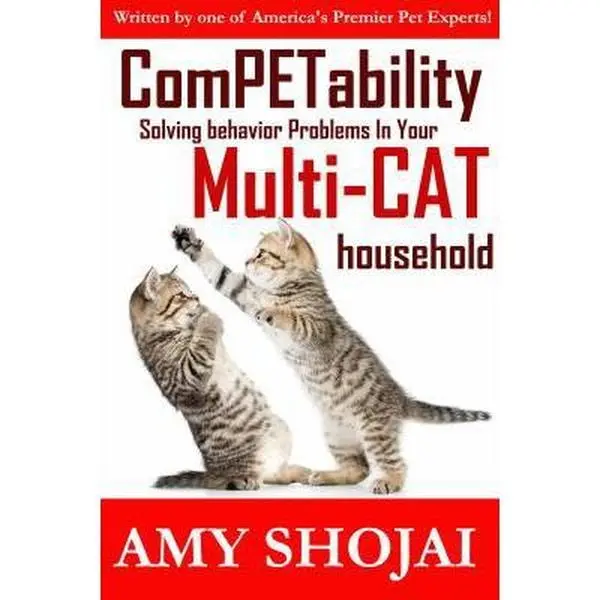 USED Book - ComPETability: Solving Behavior Problems in Your Multi-Cat Household by Shojai, Amy (Paperback) - english