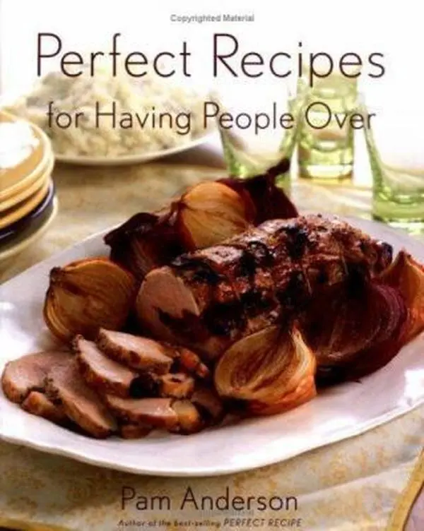 Used V.G. Home Cooking Hardback Book - Perfect Recipes for Having People Over by Pam Anderson, Includes Cookie Recipes