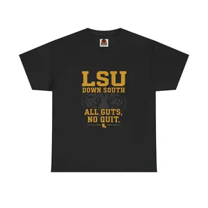 LSU Down South Tee - Unisex Heavy Cotton Tee - All Guts, No Quit - Louisiana State University Fan Shirt Casual Fit