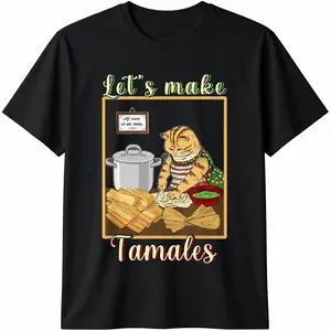 Let's make Tamales Funny Mexican T-Shirt