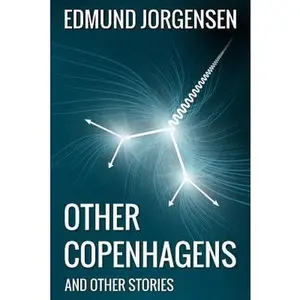 USED-Other Copenhagens (And Other Stories) by Jorgensen, Edmund (Paperback)