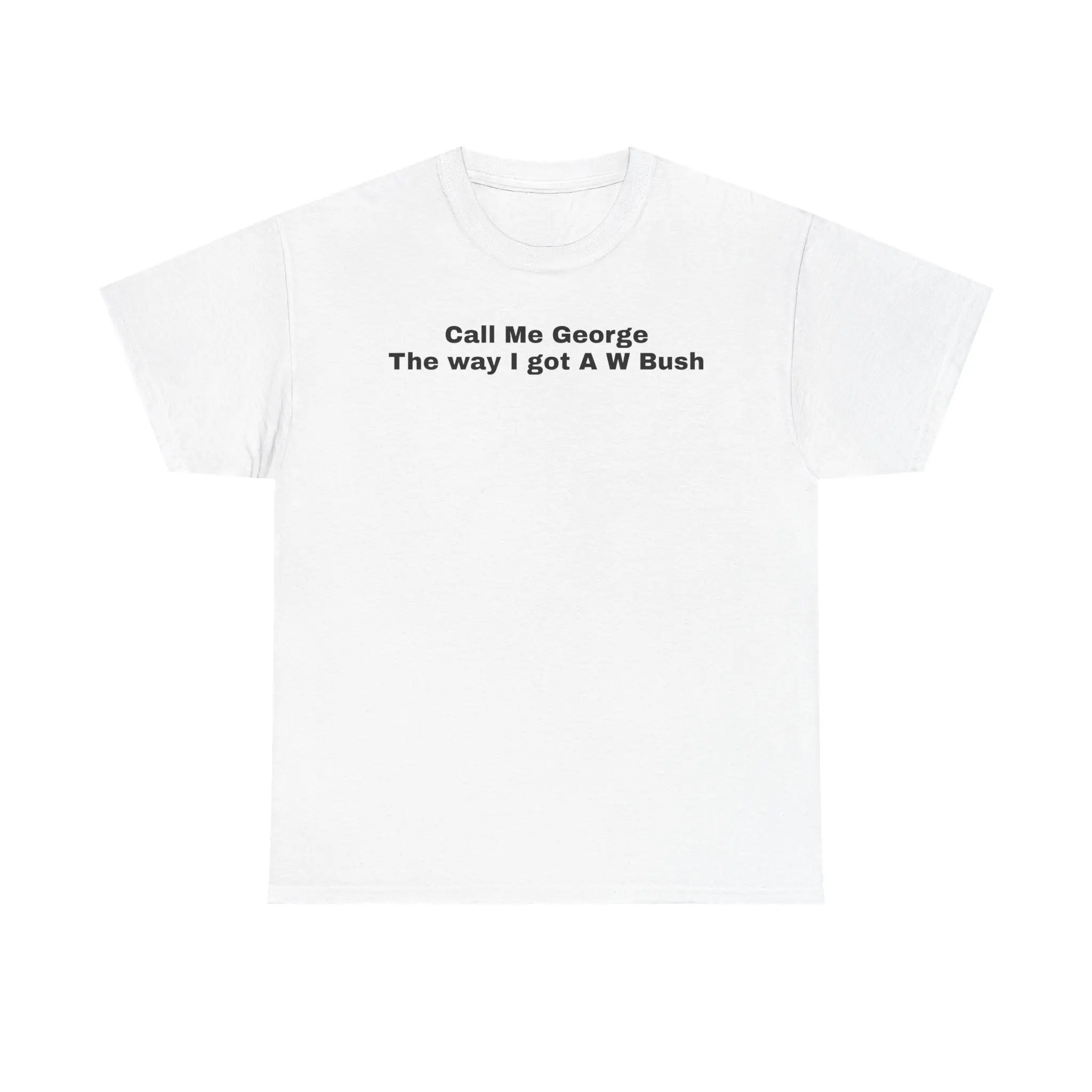 George W Bush Shirt Unisex Tee, Political Graphic Top, Republican Conservative Apparel, Patriotic Gift, President Fan Clothing