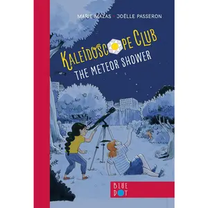 USED-The Meteor Shower: Kaleidoscope Club Series Book #2 by Mazas, Marie (Hardcover)