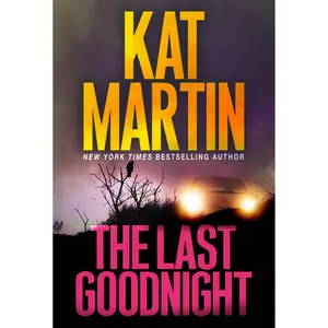 USED-The Last Goodnight: A Riveting New Thriller by Martin, Kat (Mass Market Paperback)
